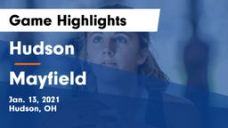 Hudson  vs Mayfield  Game Highlights - Jan. 13, 2021