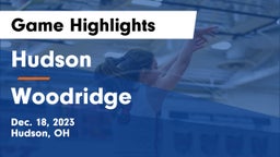 Hudson  vs Woodridge  Game Highlights - Dec. 18, 2023