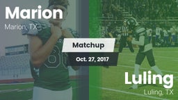 Matchup: Marion  vs. Luling  2017