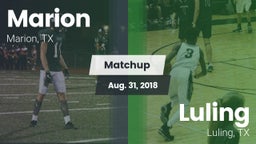 Matchup: Marion  vs. Luling  2018