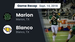 Recap: Marion  vs. Blanco  2018