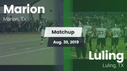 Matchup: Marion  vs. Luling  2019
