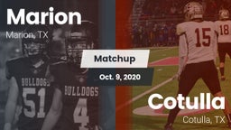 Matchup: Marion  vs. Cotulla  2020