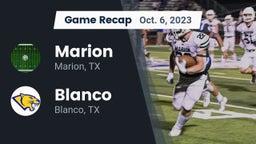 Recap: Marion  vs. Blanco  2023