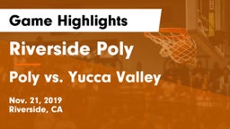 Riverside Poly  vs Poly vs. Yucca Valley Game Highlights - Nov. 21, 2019