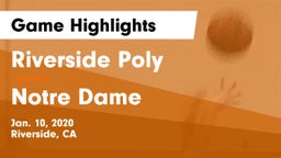 Riverside Poly  vs Notre Dame  Game Highlights - Jan. 10, 2020