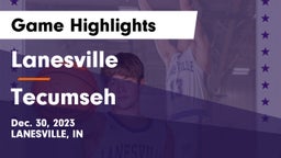 Lanesville  vs Tecumseh  Game Highlights - Dec. 30, 2023