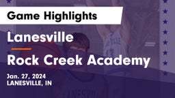 Lanesville  vs Rock Creek Academy  Game Highlights - Jan. 27, 2024