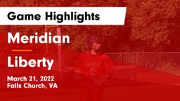 Meridian  vs Liberty  Game Highlights - March 21, 2022