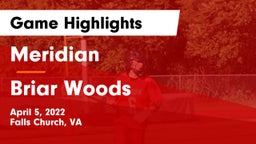 Meridian  vs Briar Woods  Game Highlights - April 5, 2022