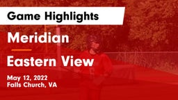 Meridian  vs Eastern View  Game Highlights - May 12, 2022