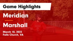 Meridian  vs Marshall  Game Highlights - March 10, 2023