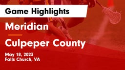 Meridian  vs Culpeper County Game Highlights - May 18, 2023