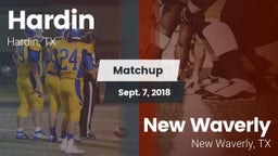 Matchup: Hardin  vs. New Waverly  2018