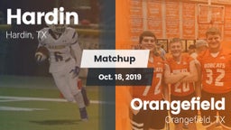 Matchup: Hardin  vs. Orangefield  2019