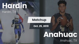 Matchup: Hardin  vs. Anahuac  2019