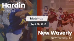 Matchup: Hardin  vs. New Waverly  2020