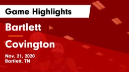 Bartlett  vs Covington  Game Highlights - Nov. 21, 2020