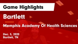 Bartlett  vs Memphis Academy Of Health Sciences Game Highlights - Dec. 5, 2020