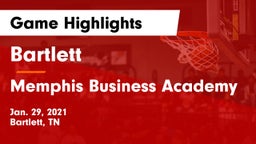 Bartlett  vs Memphis Business Academy Game Highlights - Jan. 29, 2021