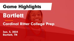 Bartlett  vs Cardinal Ritter College Prep  Game Highlights - Jan. 5, 2024