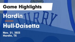 Hardin  vs Hull-Daisetta  Game Highlights - Nov. 21, 2023