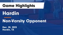 Hardin  vs Non-Varsity Opponent  Game Highlights - Dec. 28, 2023