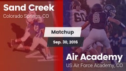 Matchup: Sand Creek High vs. Air Academy  2016