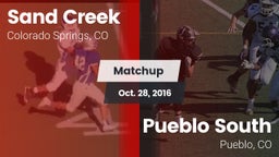 Matchup: Sand Creek High vs. Pueblo South  2016