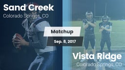 Matchup: Sand Creek High vs. Vista Ridge  2017