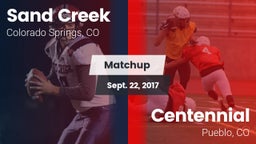 Matchup: Sand Creek High vs. Centennial  2017