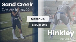 Matchup: Sand Creek High vs. Hinkley  2018