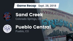 Recap: Sand Creek  vs. Pueblo Central  2018