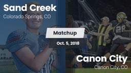 Matchup: Sand Creek High vs. Canon City  2018