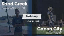 Matchup: Sand Creek High vs. Canon City  2019