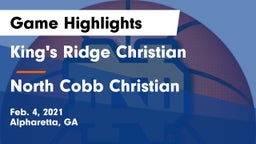 King's Ridge Christian  vs North Cobb Christian  Game Highlights - Feb. 4, 2021