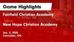 Fairfield Christian Academy  vs New Hope Christian Academy Game Highlights - Jan. 3, 2020