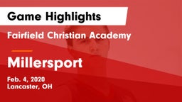 Fairfield Christian Academy  vs Millersport  Game Highlights - Feb. 4, 2020