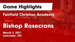 Fairfield Christian Academy  vs Bishop Rosecrans Game Highlights - March 2, 2021