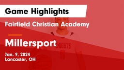 Fairfield Christian Academy  vs Millersport  Game Highlights - Jan. 9, 2024