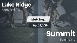 Matchup: Lake Ridge vs. Summit  2016