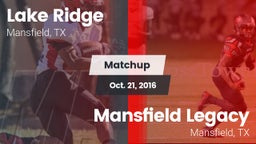 Matchup: Lake Ridge vs. Mansfield Legacy  2016