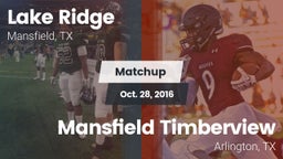 Matchup: Lake Ridge vs. Mansfield Timberview  2016