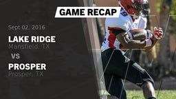 Recap: Lake Ridge  vs. Prosper  2016