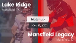 Matchup: Lake Ridge vs. Mansfield Legacy  2017