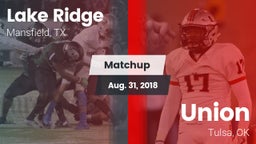 Matchup: Lake Ridge vs. Union  2018