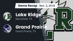 Recap: Lake Ridge  vs. Grand Prairie  2018