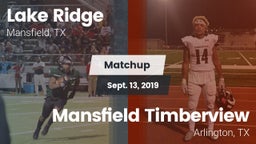 Matchup: Lake Ridge vs. Mansfield Timberview  2019