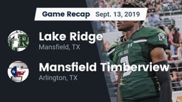 Recap: Lake Ridge  vs. Mansfield Timberview  2019