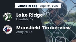 Recap: Lake Ridge  vs. Mansfield Timberview  2020